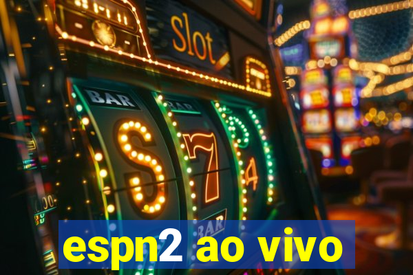 espn2 ao vivo